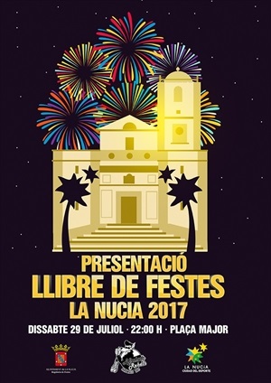 Cartel de la presentació del Llibre de Festes d'Agost 2017 de La Nucía