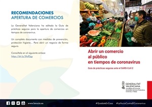 También aparece en esta guía las recomendaciones de la apertura de comercios de la Generalitat Valenciana